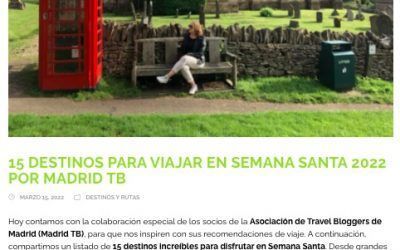 Descubre aquí 15 destinos para viajar en Semana Santa 2022