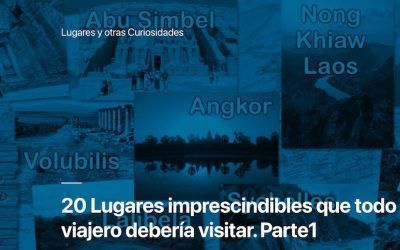 Colaboración. 20 Lugares imprescindibles que todo viajero debería visitar