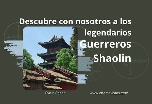 Colaboración: Descubre con nosotros a los legendarios Guerreros Shaolin